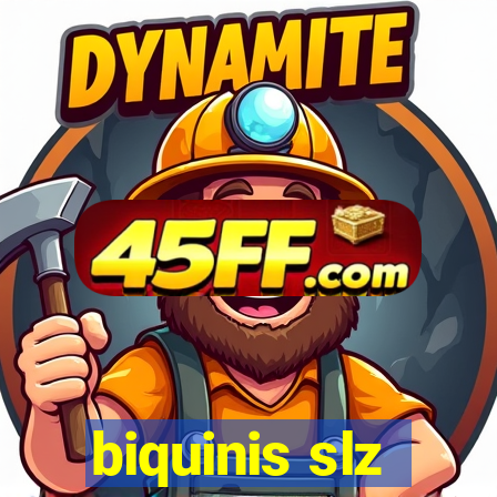 biquinis slz